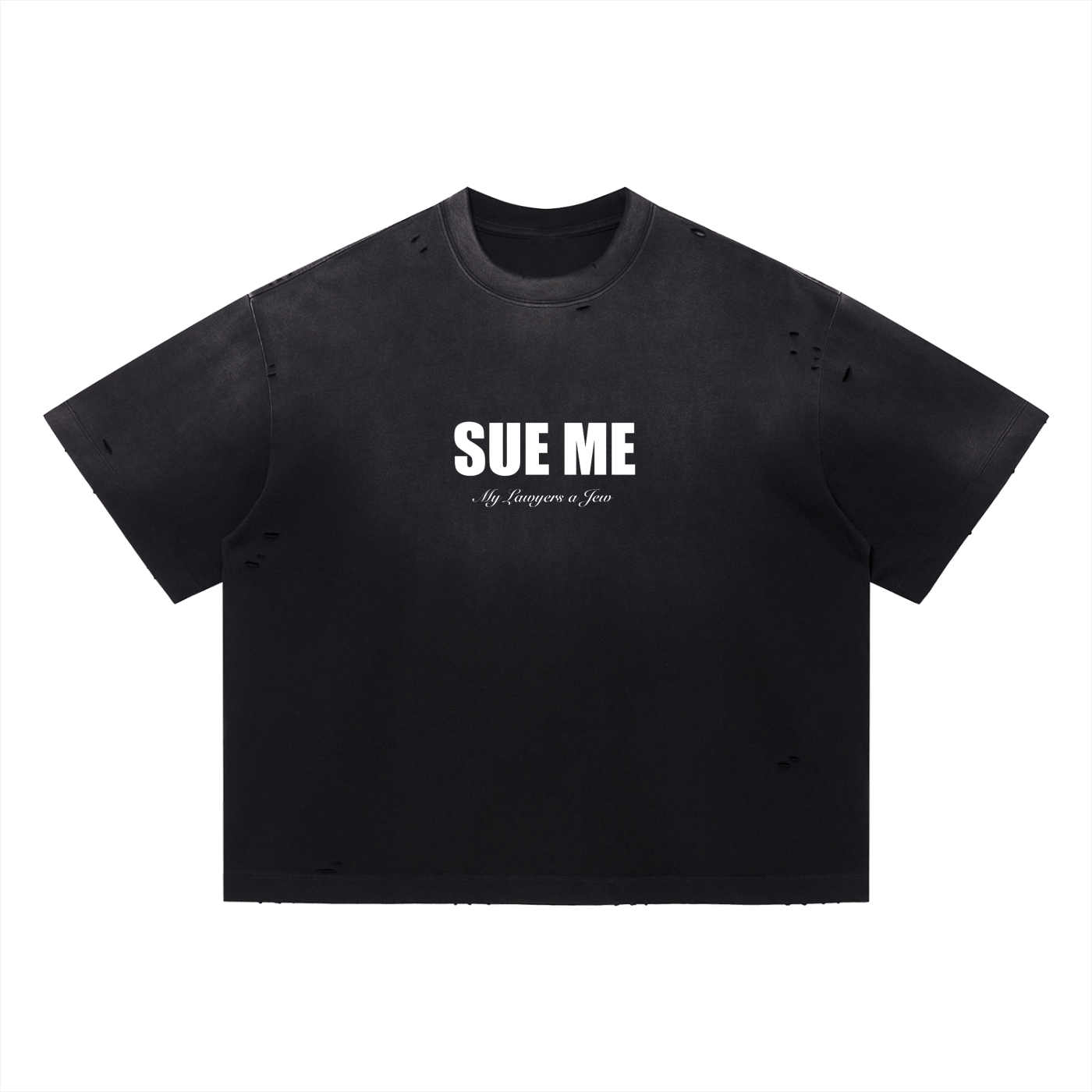 Sue Me Tee